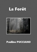Pauline Pucciano: La Forêt