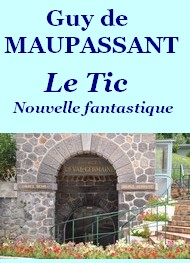 Illustration: Le Tic - Guy de Maupassant