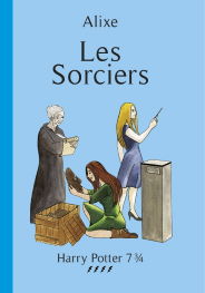 Illustration: HP 7 Trois quart Tome 4 Les Sorciers - Alixe