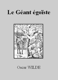 oscar wilde - Le Géant Egoïste