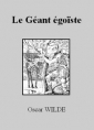 oscar wilde: Le Géant Egoïste