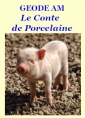 Livre audio: Géode am - Le Conte de Porcelaine