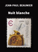 Jean-paul Beaumier: Nuit blanche