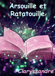 Illustration: Arsouille et Ratatouille - Claryssandre