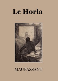 Illustration: Le Horla (première version) - Guy de Maupassant