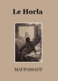 Guy de Maupassant: Le Horla (première version)