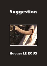 Hugues Le roux - Suggestion