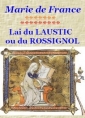 Livre audio: Marie de France - Lai du LAUSTIC ou du ROSSIGNOL