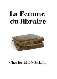 Charles Monselet - La Femme du libraire