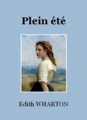 Edith Wharton: Plein été