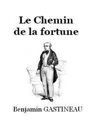 Illustration: Le Chemin de la fortune - Benjamin Gastineau