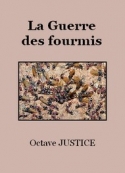 Octave Justice: La Guerre des fourmis