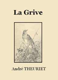 André Theuriet - La Grive