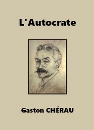 Illustration: L'Autocrate - Gaston Chérau