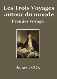 James Cook - Les Voyages du capitaine Cook  -  Premier voyage (1768-1771)