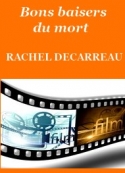 rachel-decarreau-bons-baisers-du-mort