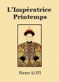 Livre audio: Pierre Loti - Japoneries d'automnes-9-L'Impératrice Printemps