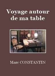 Marc Constantin - Voyage autour de ma table