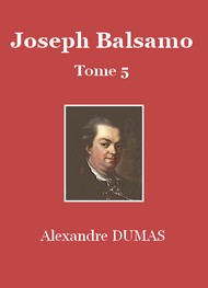 Alexandre Dumas - Joseph Balsamo-Tome 5