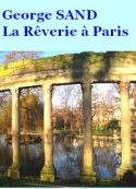George Sand: La Rêverie à Paris