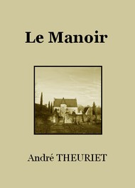 Illustration: Le Manoir - André Theuriet