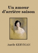 Aurèle Kervigan: Un amour d'arrière-saison