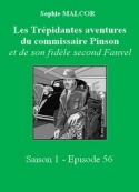 Sophie Malcor: Les Trépidantes Aventures du commandant Pinson-Episode 56