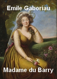Illustration: Les Cotillons célèbres-La comtesse du Barry - Emile Gaboriau