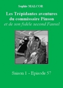 Sophie Malcor: Les Trépidantes Aventures du commandant Pinson-Episode 57