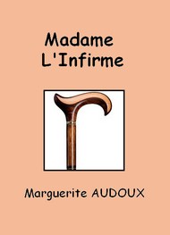 Illustration: Madame l'infirme - Marguerite Audoux