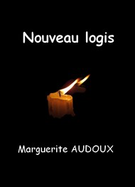 Marguerite Audoux - Nouveau logis