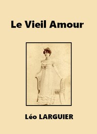 Illustration: Le Vieil Amour - Léo Larguier