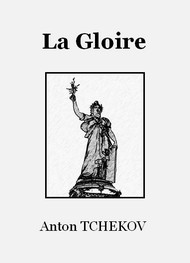 Illustration: La Gloire - Anton Tchekhov