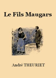 André Theuriet - Le Fils Maugars