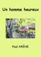 Livre audio: Paul Arène - Un homme heureux