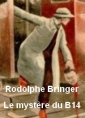 Livre audio: Rodolphe Bringer - Le mystère du B14