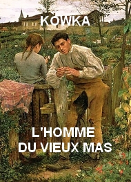 Illustration: L'homme du vieux mas - Kowka