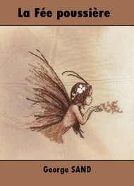 Illustration: La Fée poussière - George Sand