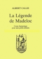 Livre audio: Albert Callis  - La Légende de Madeloc