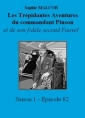 Livre audio: Sophie Malcor - Les Trépidantes Aventures du commandant Pinson-Episode 82