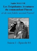 Sophie Malcor: Les Trépidantes Aventures du commandant Pinson-Episode 84