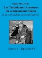 Livre audio: Sophie Malcor - Les Trépidantes Aventures du commandant Pinson-Episode 84