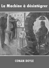 Illustration: La Machine à désintégrer - Arthur Conan Doyle