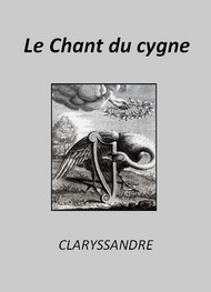 Illustration: Le Chant du Cygne - Claryssandre
