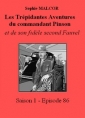Livre audio: Sophie Malcor - Les Trépidantes Aventures du commandant Pinson-Episode 86