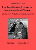 Sophie Malcor: Les Trépidantes Aventures du commandant Pinson-Episode 87