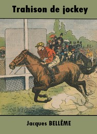 Illustration: Trahison de Jockey - Jacques Bellême