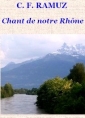 Livre audio: Charles ferdinand Ramuz - Chant de notre Rhône