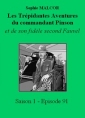 Livre audio: Sophie Malcor - Les Trépidantes Aventures du commandant Pinson-Episode 91