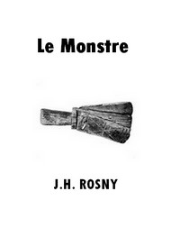 Illustration: Le Monstre - J.h. Rosny